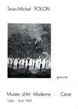 Folon, catalogue d'exposition, Musée d'Art Moderne de Céret, 1984
